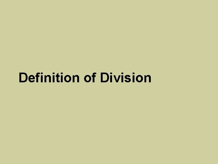 Definition of Division 