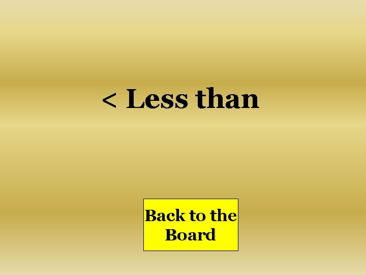 < Less than Back to the Board 