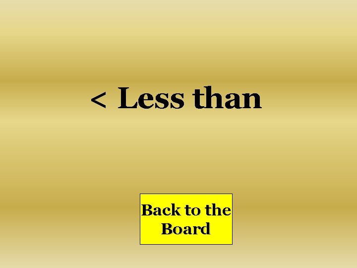 < Less than Back to the Board 