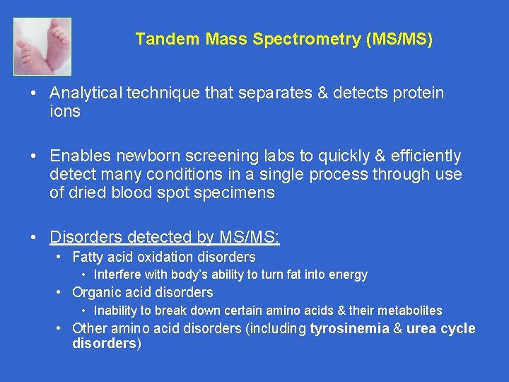 Tandem Mass Spectrometry (MS/MS) • Analytical technique that separates & detects protein ions •
