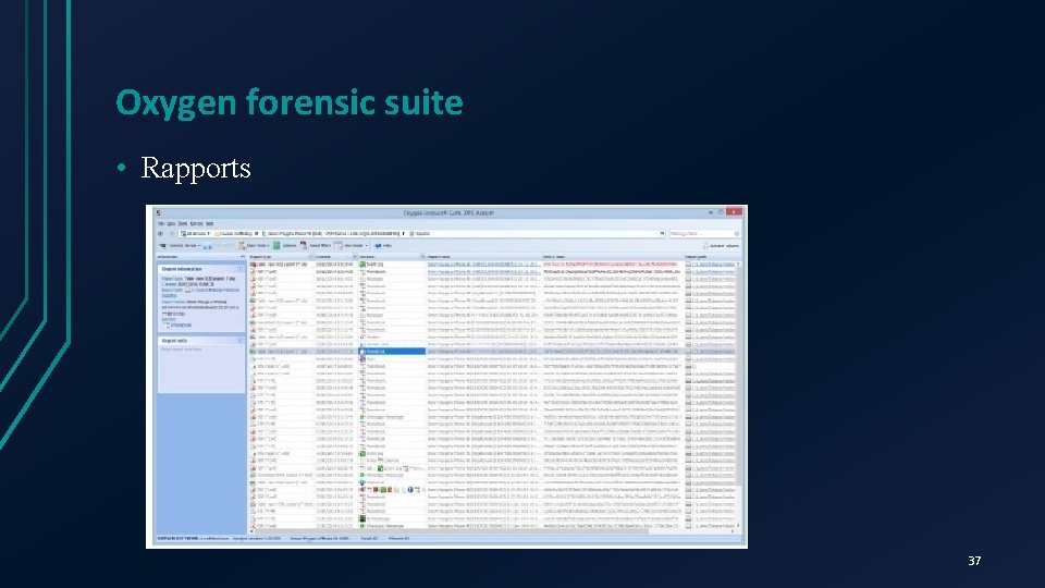 Oxygen forensic suite • Rapports 37 