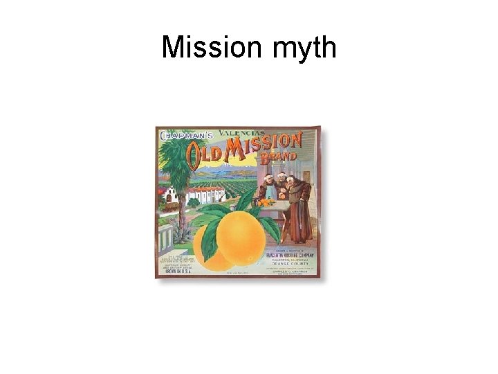Mission myth 
