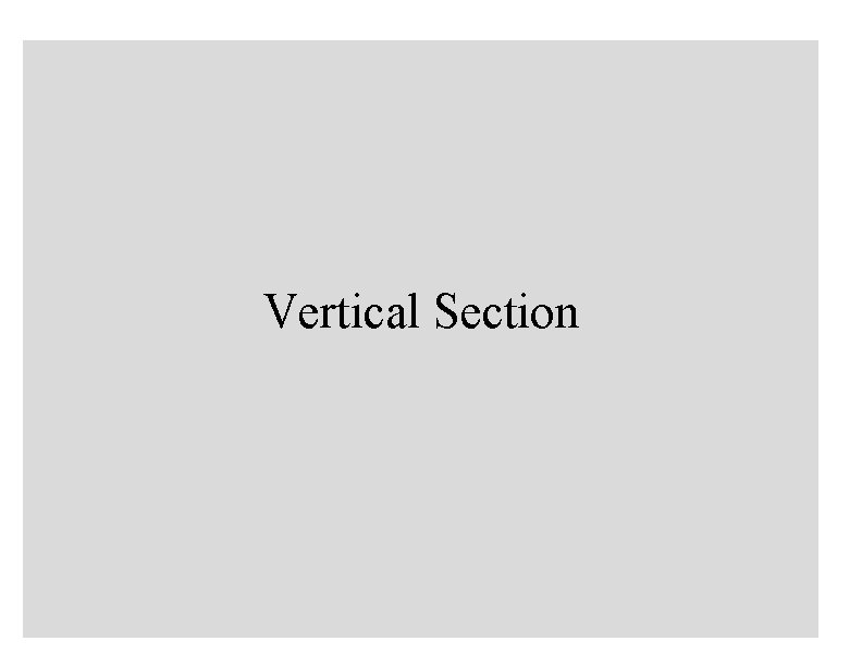 Vertical Section 