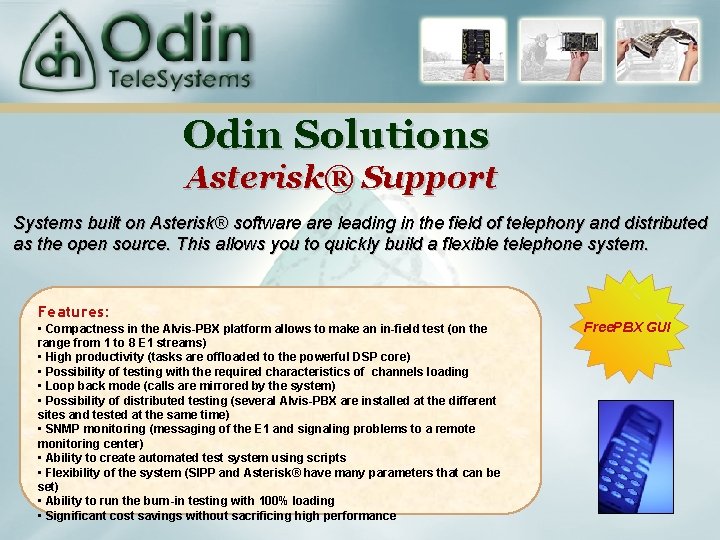 Odin Solutions Asterisk® Support Systems built on Asterisk® software leading in the field of