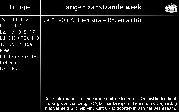 Liturgie Ps. 149: 1, 2 Ps. 1: 1, 2 Lz. Kol. 3: 5 -17