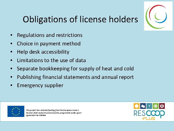 Obligations of license holders • • Regulations and restrictions Choice in payment method Help