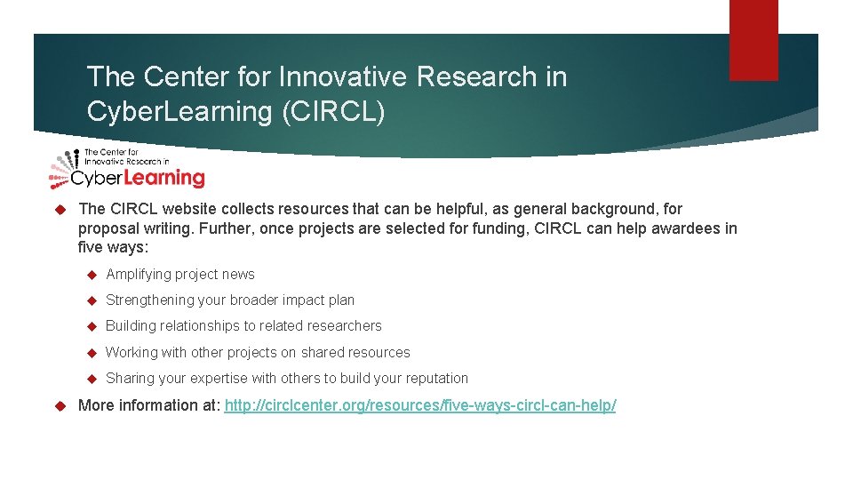 The Center for Innovative Research in Cyber. Learning (CIRCL) The CIRCL website collects resources