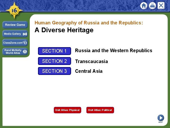 Human Geography of Russia and the Republics: A Diverse Heritage SECTION 1 Russia and