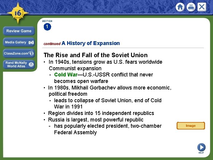 SECTION 1 continued A History of Expansion The Rise and Fall of the Soviet