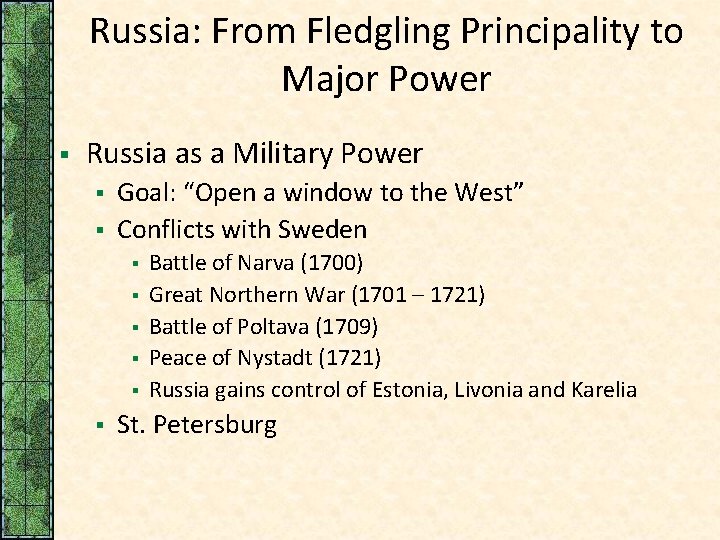 Russia: From Fledgling Principality to Major Power § Russia as a Military Power §