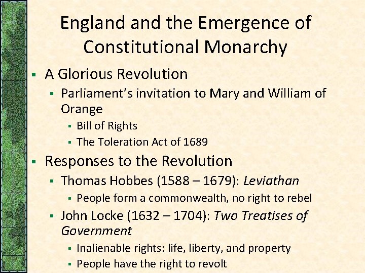England the Emergence of Constitutional Monarchy § A Glorious Revolution § Parliament’s invitation to