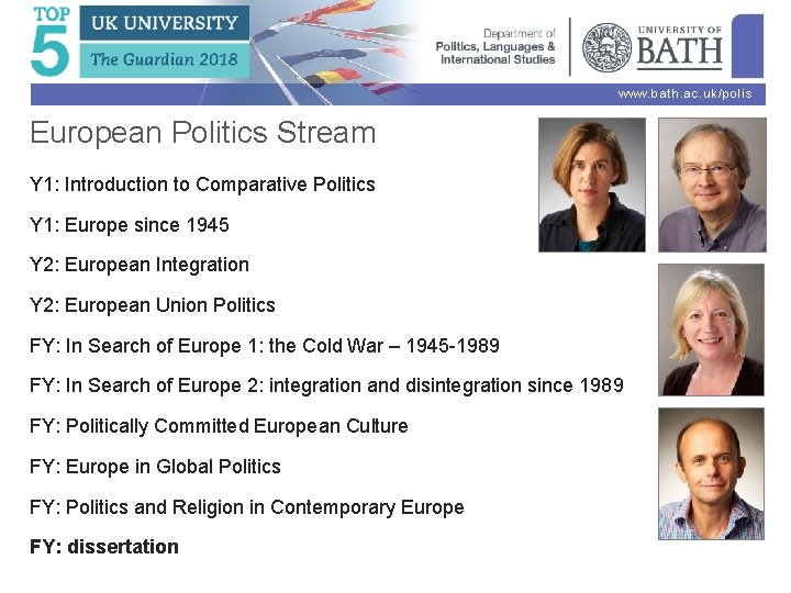 www. bath. ac. uk/polis European Politics Stream Y 1: Introduction to Comparative Politics Y