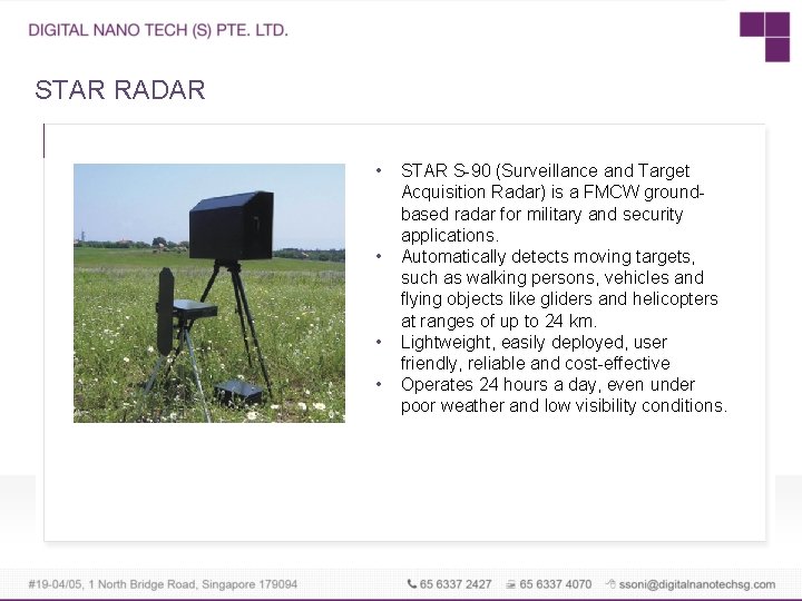 STAR RADAR • • STAR S-90 (Surveillance and Target Acquisition Radar) is a FMCW