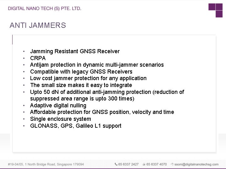 ANTI JAMMERS • • • Jamming Resistant GNSS Receiver CRPA Antijam protection in dynamic