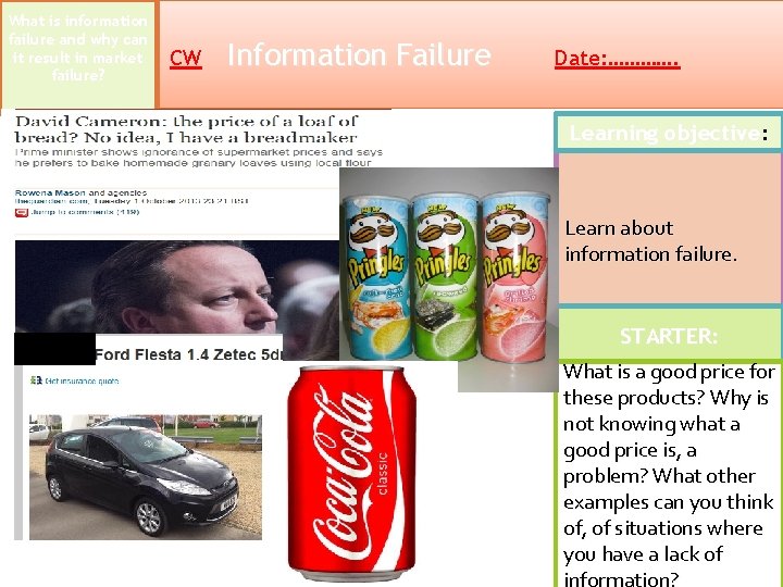 What is information failure and why can it result in market failure? CW Information