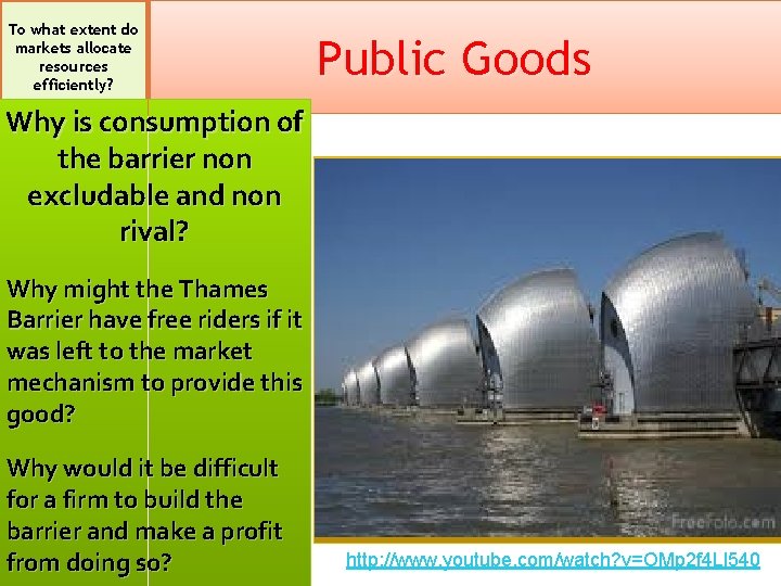 To what extent do markets allocate resources efficiently? Why is consumption of the barrier