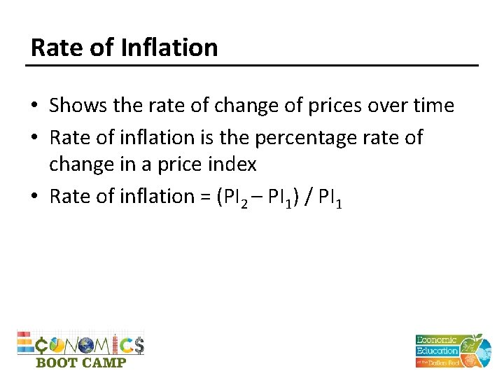 Rate of Inflation • Shows the rate of change of prices over time •