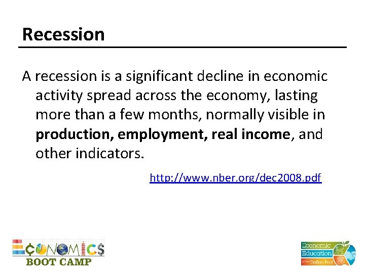Recession A recession is a significant decline in economic activity spread across the economy,