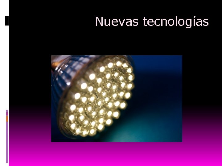 Nuevas tecnologías 