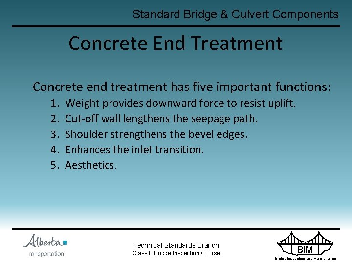 Standard Bridge & Culvert Components Concrete End Treatment Concrete end treatment has five important