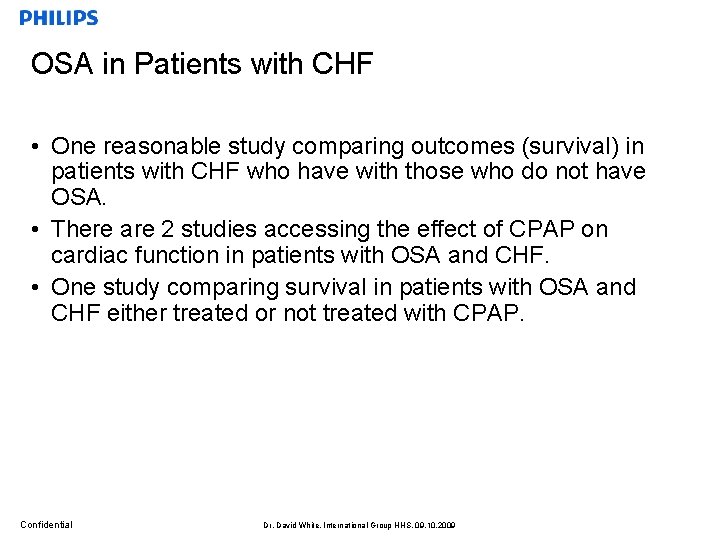 OSA in Patients with CHF • One reasonable study comparing outcomes (survival) in patients