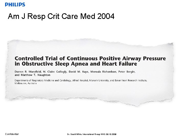 Am J Resp Crit Care Med 2004 Confidential Dr. David White, International Group HHS,