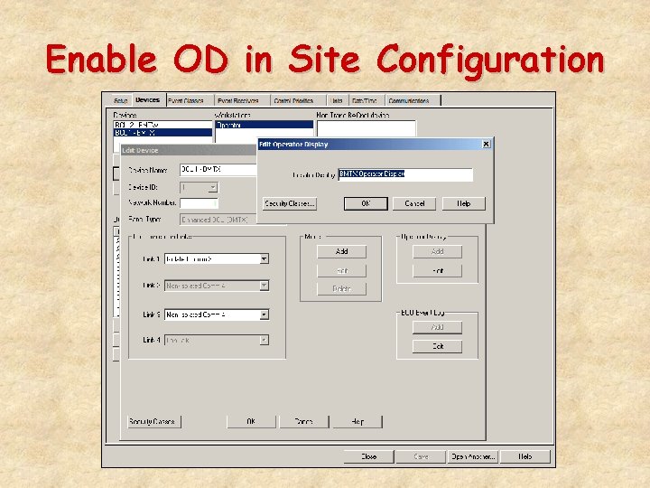 Enable OD in Site Configuration 