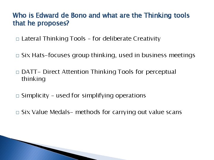 Who is Edward de Bono and what are the Thinking tools that he proposes?