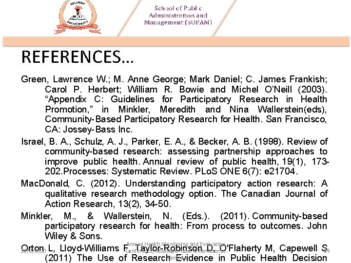 REFERENCES… Green, Lawrence W. ; M. Anne George; Mark Daniel; C. James Frankish; Carol