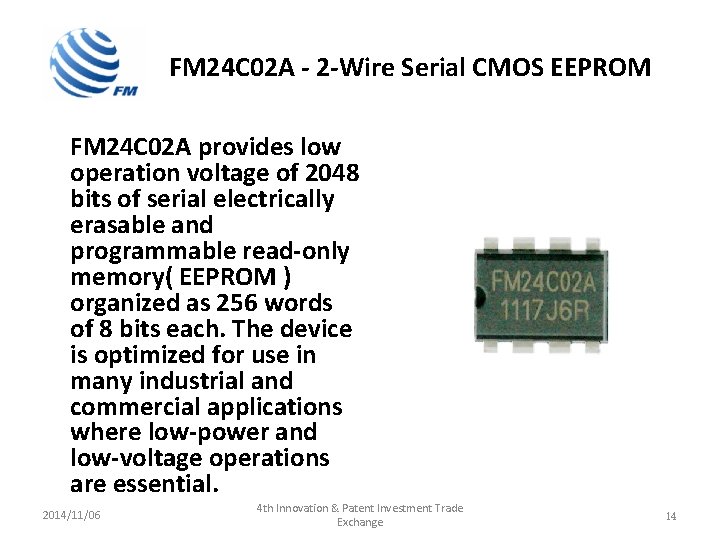  FM 24 C 02 A - 2 -Wire Serial CMOS EEPROM FM 24