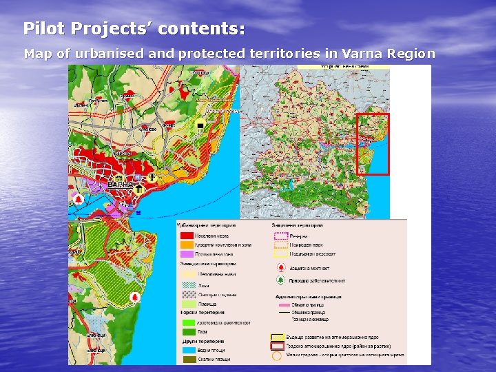 Pilot Projects’ contents: Map of urbanised and protected territories in Varna Region 