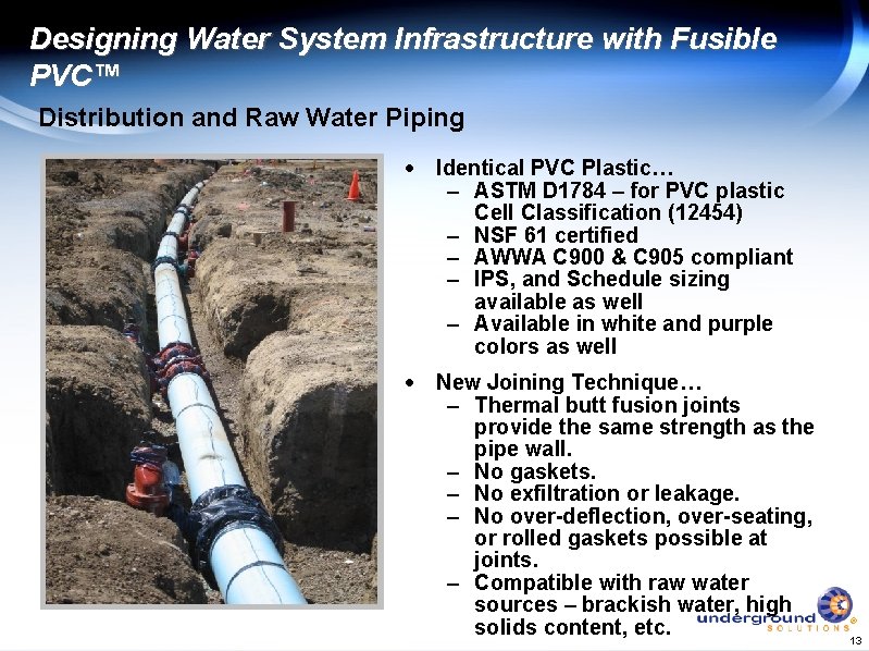 Designing Water System Infrastructure with Fusible PVC™ Distribution and Raw Water Piping · Identical