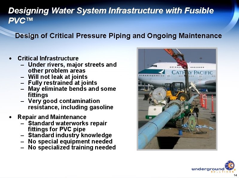 Designing Water System Infrastructure with Fusible PVC™ Design of Critical Pressure Piping and Ongoing