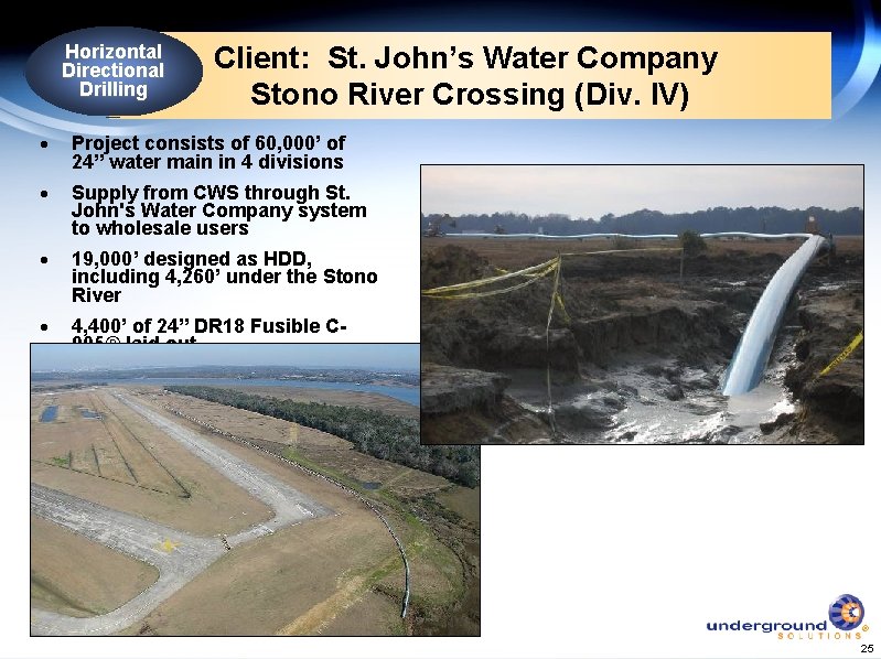 Horizontal Directional Drilling Client: St. John’s Water Company Stono River Crossing (Div. IV) ·