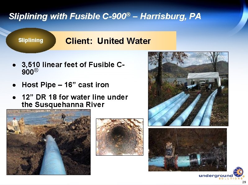 Sliplining with Fusible C-900® – Harrisburg, PA Sliplining Client: United Water · 3, 510