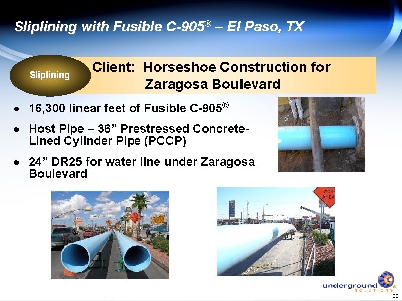 Sliplining with Fusible C-905® – El Paso, TX Sliplining Client: Horseshoe Construction for Zaragosa