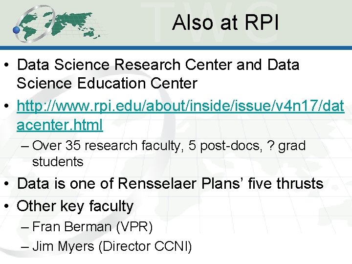 Also at RPI • Data Science Research Center and Data Science Education Center •