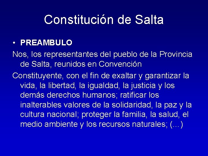 Constitución de Salta • PREAMBULO Nos, los representantes del pueblo de la Provincia de