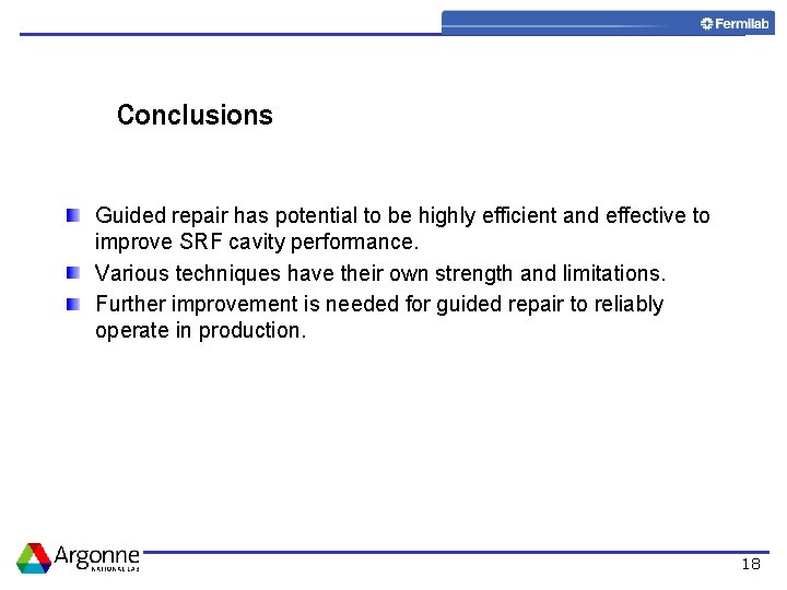 Conclusions Guided repair has potential to be highly efficient and effective to improve SRF