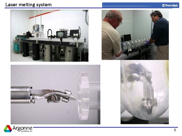 Laser melting system 8 