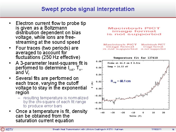 Swept probe signal interpretation • Electron current flow to probe tip is given as