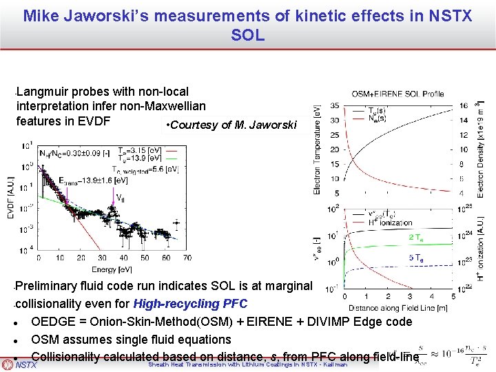 Mike Jaworski’s measurements of kinetic effects in NSTX SOL Langmuir probes with non-local interpretation