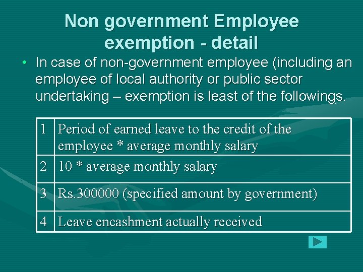 Non government Employee exemption - detail • In case of non-government employee (including an