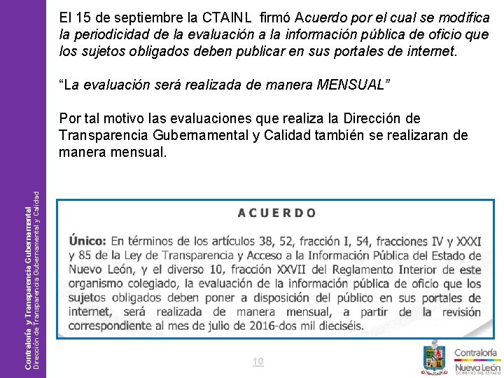 El 15 de septiembre la CTAINL firmó Acuerdo por el cual se modifica la