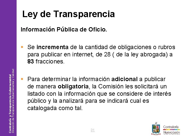 Ley de Transparencia Información Pública de Oficio. Philips / Plan de Comunicación 2006 Contraloría