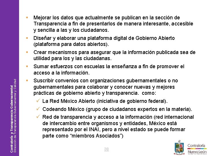 Dirección de Transparencia Gubernamental y Calidad Philips / Plan de Comunicación 2006 Contraloría y