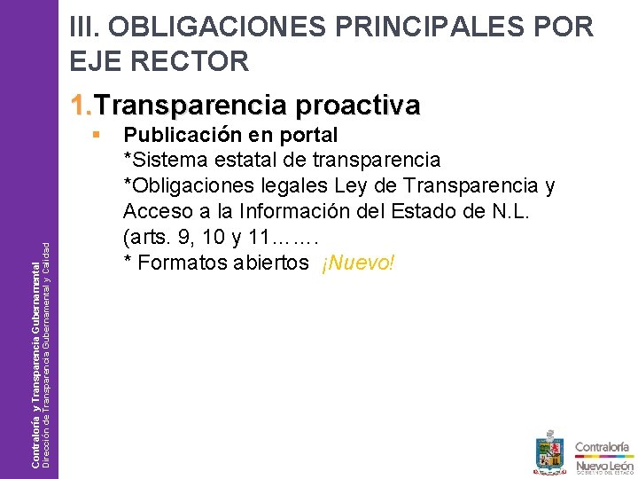 III. OBLIGACIONES PRINCIPALES POR EJE RECTOR 1. Transparencia proactiva Philips / Plan de Comunicación