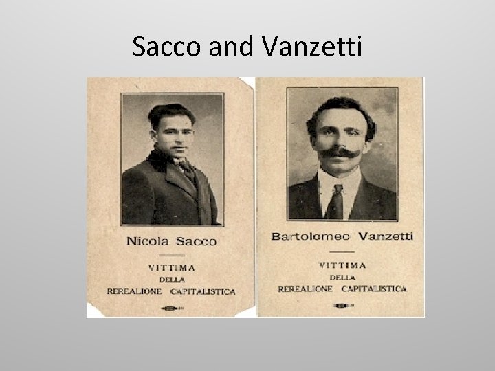 Sacco and Vanzetti 