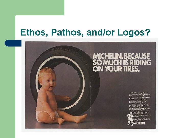 Ethos, Pathos, and/or Logos? 