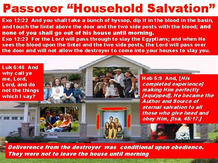 Passover “Household Salvation” Exo 12: 22 And you shall take a bunch of hyssop,